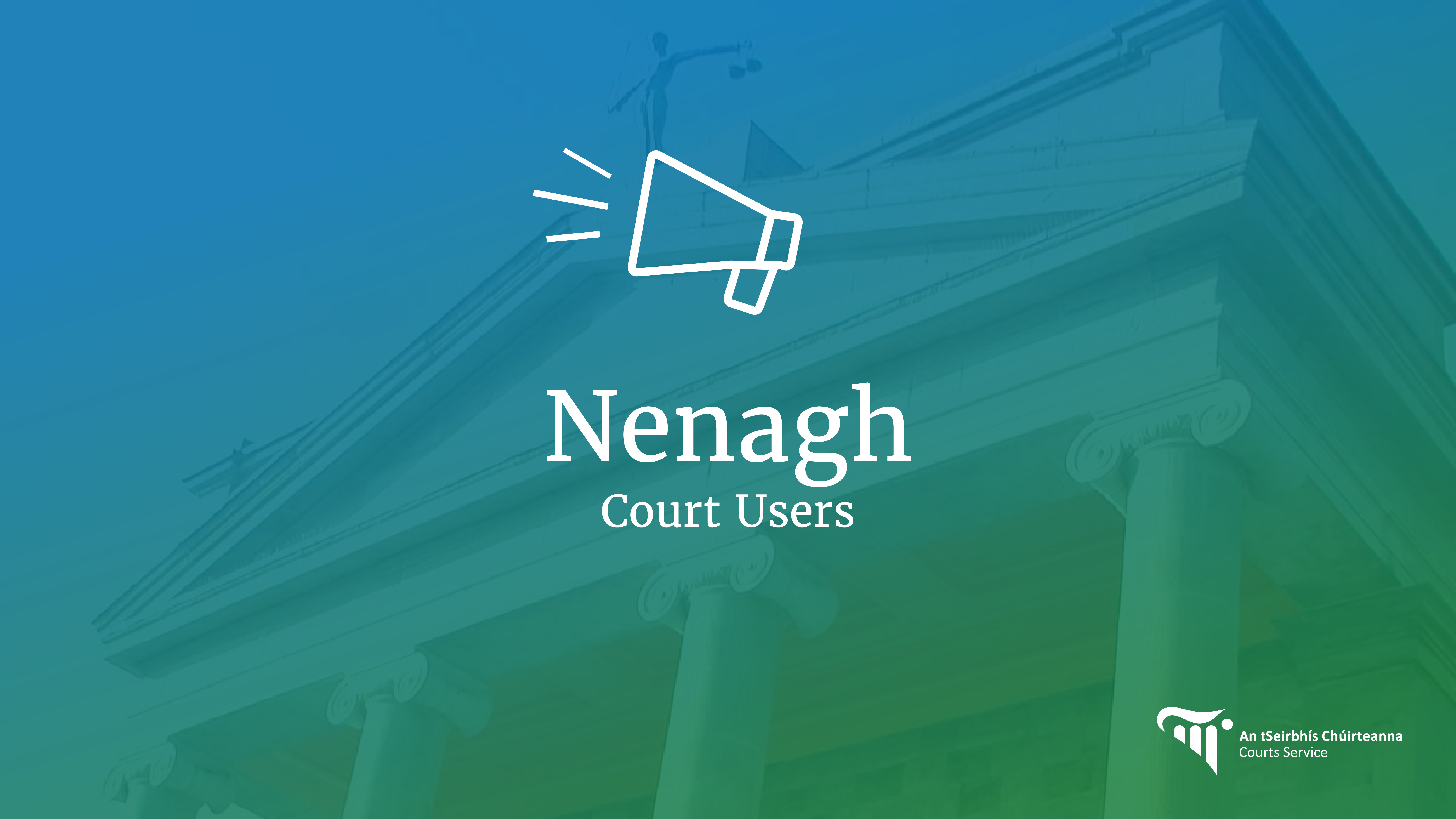 Nenagh Court Users Notice for Nenagh Court Users