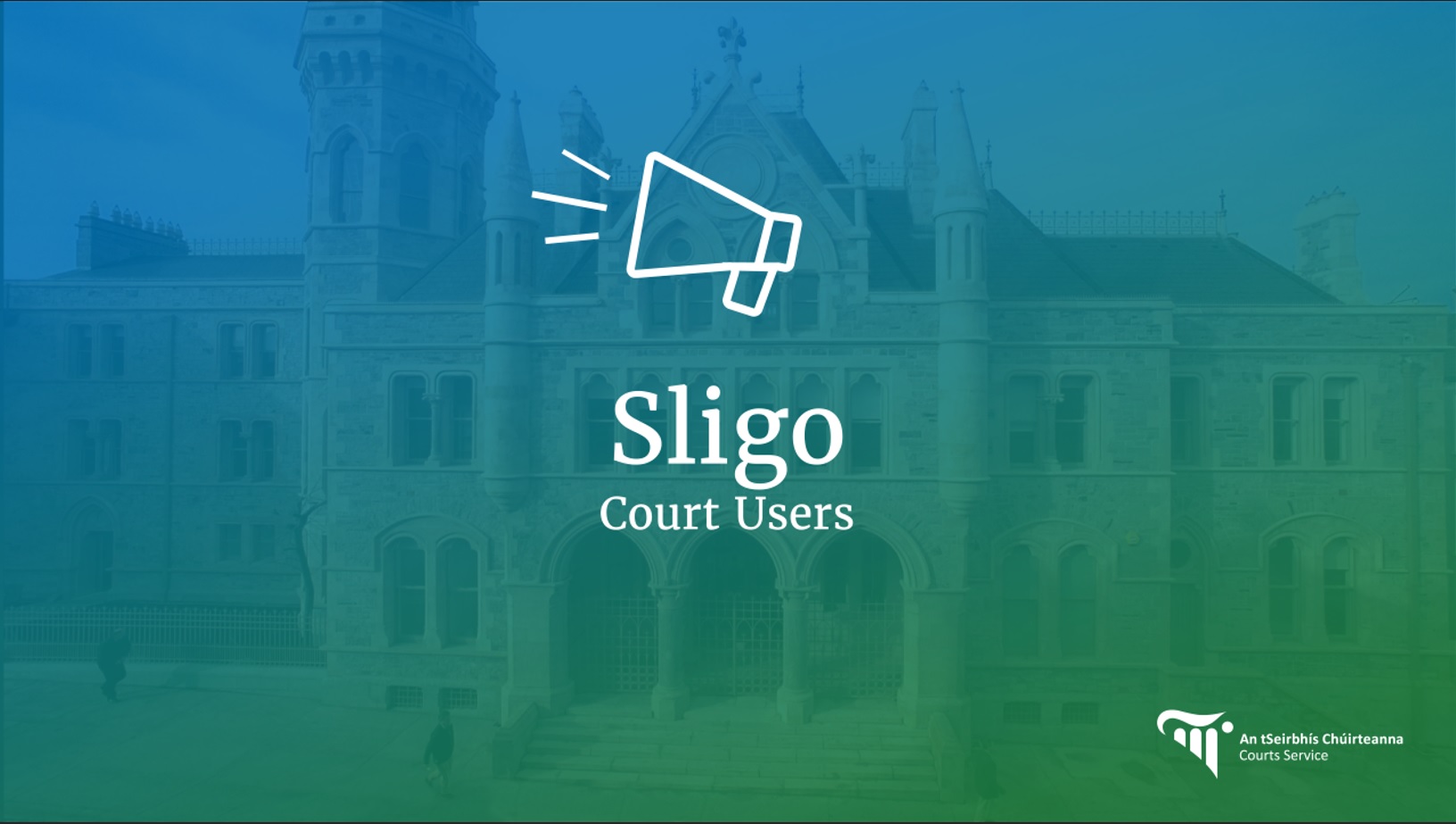 Sligo Users Notice for Sligo Court Users